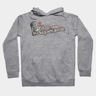 Ya Supérame - Greatest Karaoke Songs Hoodie